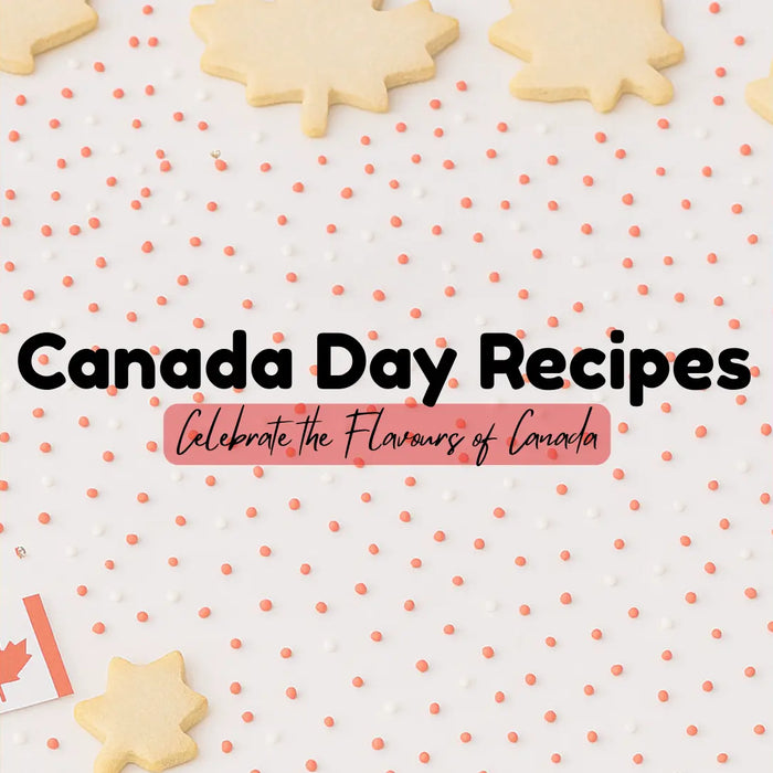 Canada Day Recipes to Celebrate the Flavours of Canada
